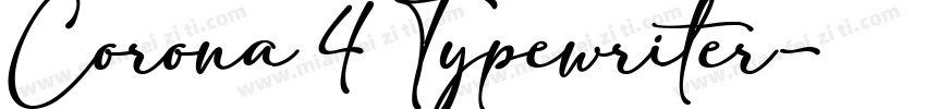 Corona 4 Typewriter字体转换